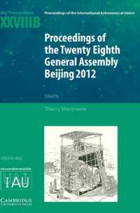 Proceedings of the Twenty-Eighth General Assembly Beijing 2012 : Transactions of the International Astronomical Union XXVIIIB (Proceedings of the International Astronomical Union Symposia and Colloquia)