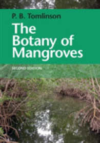 マングローブ植物学（第２版）<br>The Botany of Mangroves （2ND）