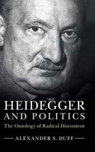 ハイデガーと政治<br>Heidegger and Politics : The Ontology of Radical Discontent