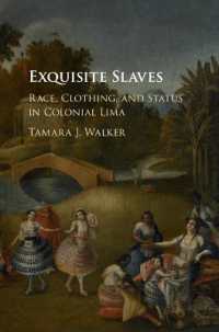 Exquisite Slaves : Race, Clothing, and Status in Colonial Lima