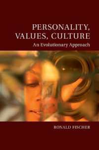 パーソナリティ・価値観・文化：進化論的アプローチ<br>Personality, Values, Culture : An Evolutionary Approach (Culture and Psychology)