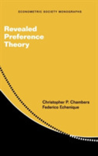 顕示選好理論<br>Revealed Preference Theory (Econometric Society Monographs)