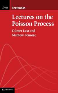 ポアソン過程講義<br>Lectures on the Poisson Process (Institute of Mathematical Statistics Textbooks)