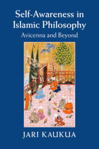 Self-Awareness in Islamic Philosophy : Avicenna and Beyond