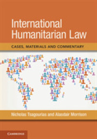 International Humanitarian Law : Cases， Materials and Commentary