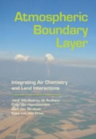 Atmospheric Boundary Layer : Integrating Air Chemistry and Land Interactions