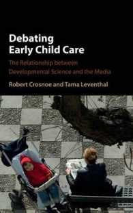 Debating Early Child Care : The Relationship between Developmental Science and the Media