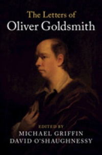 ケンブリッジ版　オリヴァー・ゴールドスミス書簡集<br>The Letters of Oliver Goldsmith