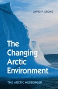 北極の環境変動<br>The Changing Arctic Environment : The Arctic Messenger