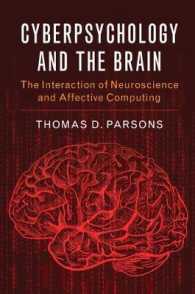 サイバー心理学と脳：神経科学と情動コンピューティングの相互作用<br>Cyberpsychology and the Brain : The Interaction of Neuroscience and Affective Computing