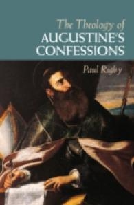 アウグスティヌス『告白』の神学<br>The Theology of Augustine's Confessions