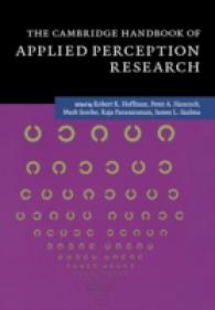 ケンブリッジ版 応用知覚研究ハンドブック（全２巻）<br>The Cambridge Handbook of Applied Perception Research 2 Volume Hardback Set (Cambridge Handbooks in Psychology)