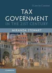 ２１世紀の租税と政府<br>Tax and Government in the 21st Century (Law in Context)