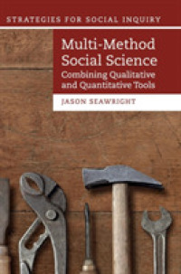 Multi-Method Social Science : Combining Qualitative and Quantitative Tools (Strategies for Social Inquiry)