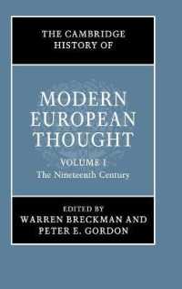 ケンブリッジ版　１９・２０世紀ヨーロッパ思想史（全２巻）第１巻：１９世紀<br>The Cambridge History of Modern European Thought: Volume 1, the Nineteenth Century (The Cambridge History of Modern European Thought)