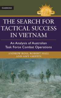 The Search for Tactical Success in Vietnam : An Analysis of Australian Task Force Combat Operations (Australian Army History Series)