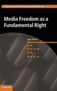 基本的人権としてのメディアの自由<br>Media Freedom as a Fundamental Right (Cambridge Intellectual Property and Information Law)