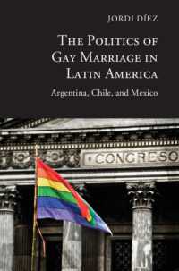 The Politics of Gay Marriage in Latin America : Argentina, Chile, and Mexico