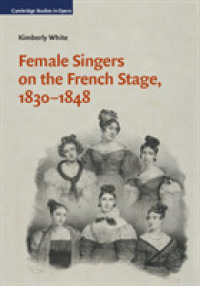 Female Singers on the French Stage, 1830-1848 (Cambridge Studies in Opera)