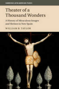 Theater of a Thousand Wonders : A History of Miraculous Images and Shrines in New Spain (Cambridge Latin American Studies)