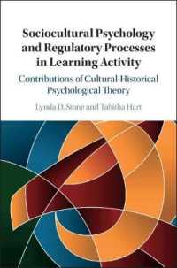 Sociocultural Psychology and Regulatory Processes in Learning Activity : Contributions of Cultural-Historical Psychological Theory
