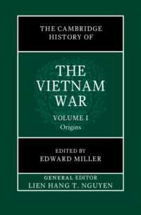 The Cambridge History of the Vietnam War: Volume 1, Origins (The Cambridge History of the Vietnam War)