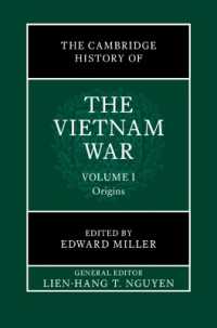 The Cambridge History of the Vietnam War: Volume 1, Origins (The Cambridge History of the Vietnam War)