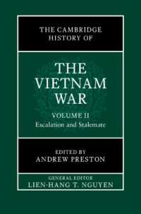 The Cambridge History of the Vietnam War: Volume 2, Escalation and Stalemate (The Cambridge History of the Vietnam War)