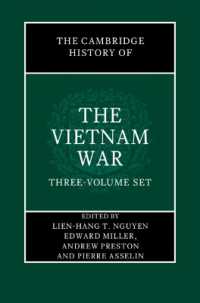 ケンブリッジ版　ベトナム戦争の歴史（全３巻）<br>The Cambridge History of the Vietnam War 3 Volume Hardback Set (The Cambridge History of the Vietnam War)