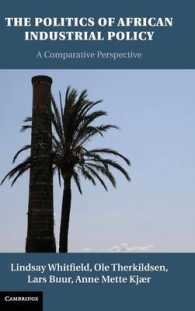 アフリカにおける産業政策の政治学：比較考察<br>The Politics of African Industrial Policy : A Comparative Perspective