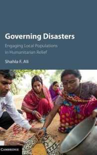 災害ガバナンス：地元住民の人道支援への参画<br>Governing Disasters : Engaging Local Populations in Humanitarian Relief