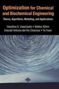 Optimization for Chemical and Biochemical Engineering: Theory, Algorithms, Modeling and Applications (Cambridge Chemical Engineering")
