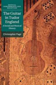 The Guitar in Tudor England : A Social and Musical History (Musical Performance and Reception)