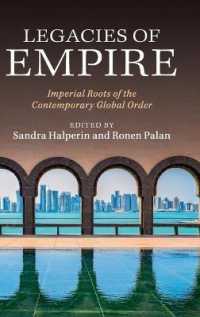 現代のグローバル秩序にみる帝国の遺産<br>Legacies of Empire : Imperial Roots of the Contemporary Global Order