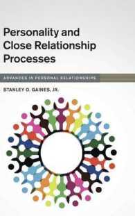 パーソナリティと親密化過程<br>Personality and Close Relationship Processes (Advances in Personal Relationships)