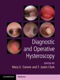 診断・手術のための子宮鏡検査<br>Diagnostic and Operative Hysteroscopy