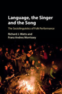 Language, the Singer and the Song : The Sociolinguistics of Folk Performance