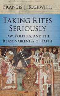 Taking Rites Seriously : Law, Politics, and the Reasonableness of Faith
