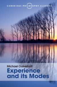 マイケル・オークショット著／経験とその諸相（ケンブリッジ哲学古典叢書）<br>Experience and its Modes (Cambridge Philosophy Classics)