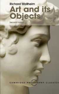 リチャード・ウォルハイム著／芸術とその対象（第２版・ケンブリッジ哲学古典叢書）<br>Art and its Objects (Cambridge Philosophy Classics) （2ND）