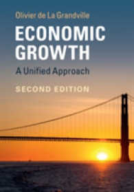 経済成長：統合的アプローチ（第２版）<br>Economic Growth : A Unified Approach （2ND）