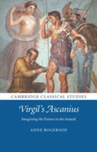 Virgil's Ascanius : Imagining the Future in the Aeneid (Cambridge Classical Studies)