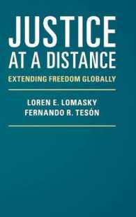 遠くに届く正義：グローバルに自由を拡張する<br>Justice at a Distance : Extending Freedom Globally