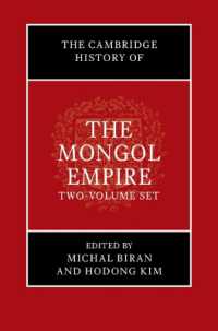 ケンブリッジ版　モンゴル帝国の歴史（全２巻）<br>The Cambridge History of the Mongol Empire 2 Volume Set