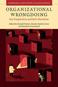 Organizational Wrongdoing : Key Perspectives and New Directions (Cambridge Companions to Management)
