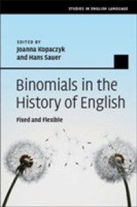 ワードペアの英語史<br>Binomials in the History of English : Fixed and Flexible (Studies in English Language)