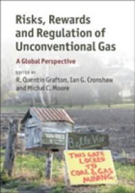 非在来型ガスのリスク、利得と規制<br>Risks, Rewards and Regulation of Unconventional Gas : A Global Perspective