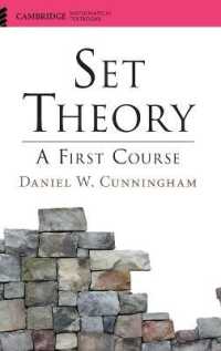 集合論（テキスト）<br>Set Theory : A First Course (Cambridge Mathematical Textbooks)