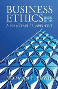 Business Ethics: a Kantian Perspective （2ND）