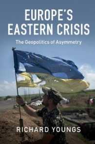 ＥＵの東方危機<br>Europe's Eastern Crisis : The Geopolitics of Asymmetry